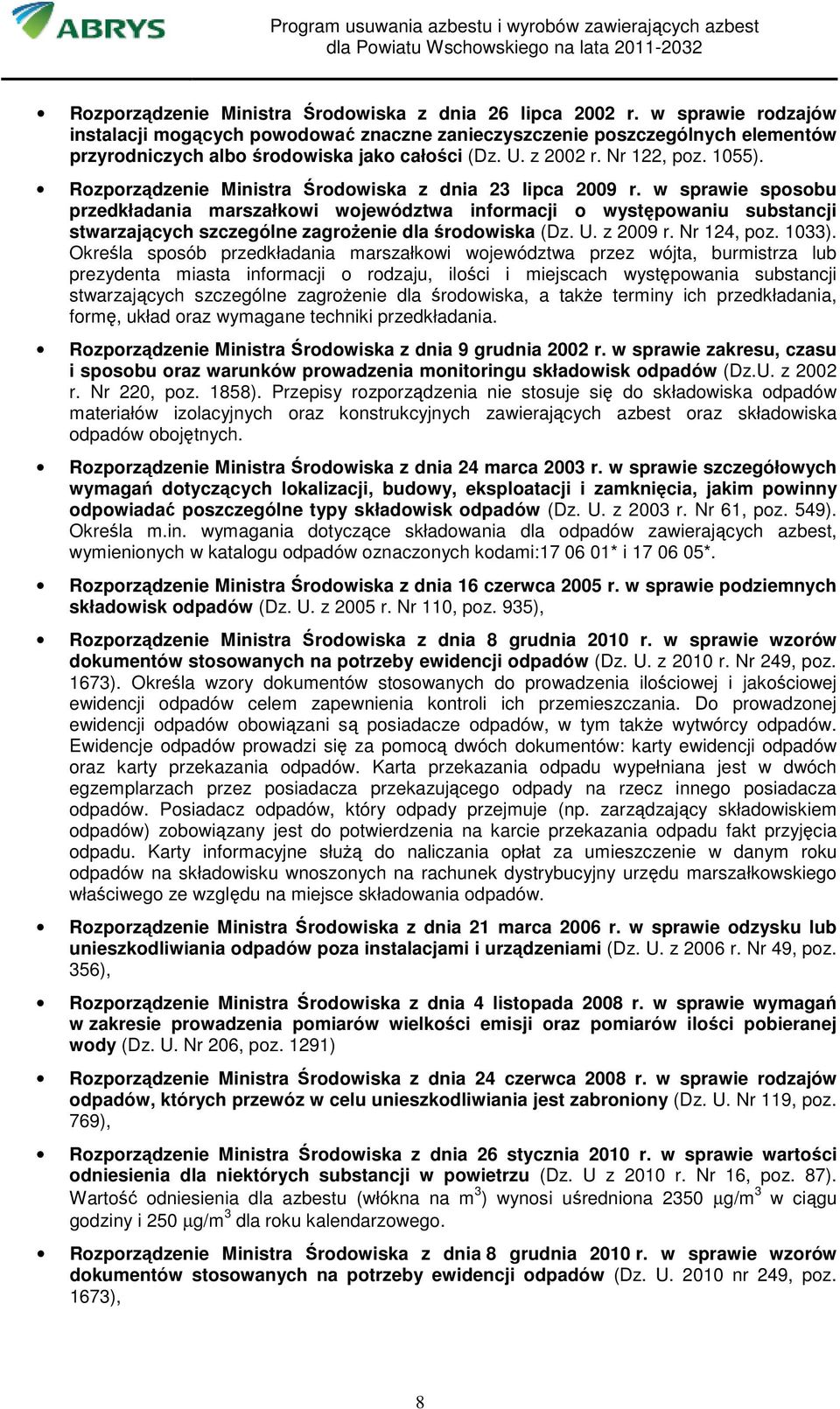 Rozporządzenie Ministra Środowiska z dnia 23 lipca 2009 r.
