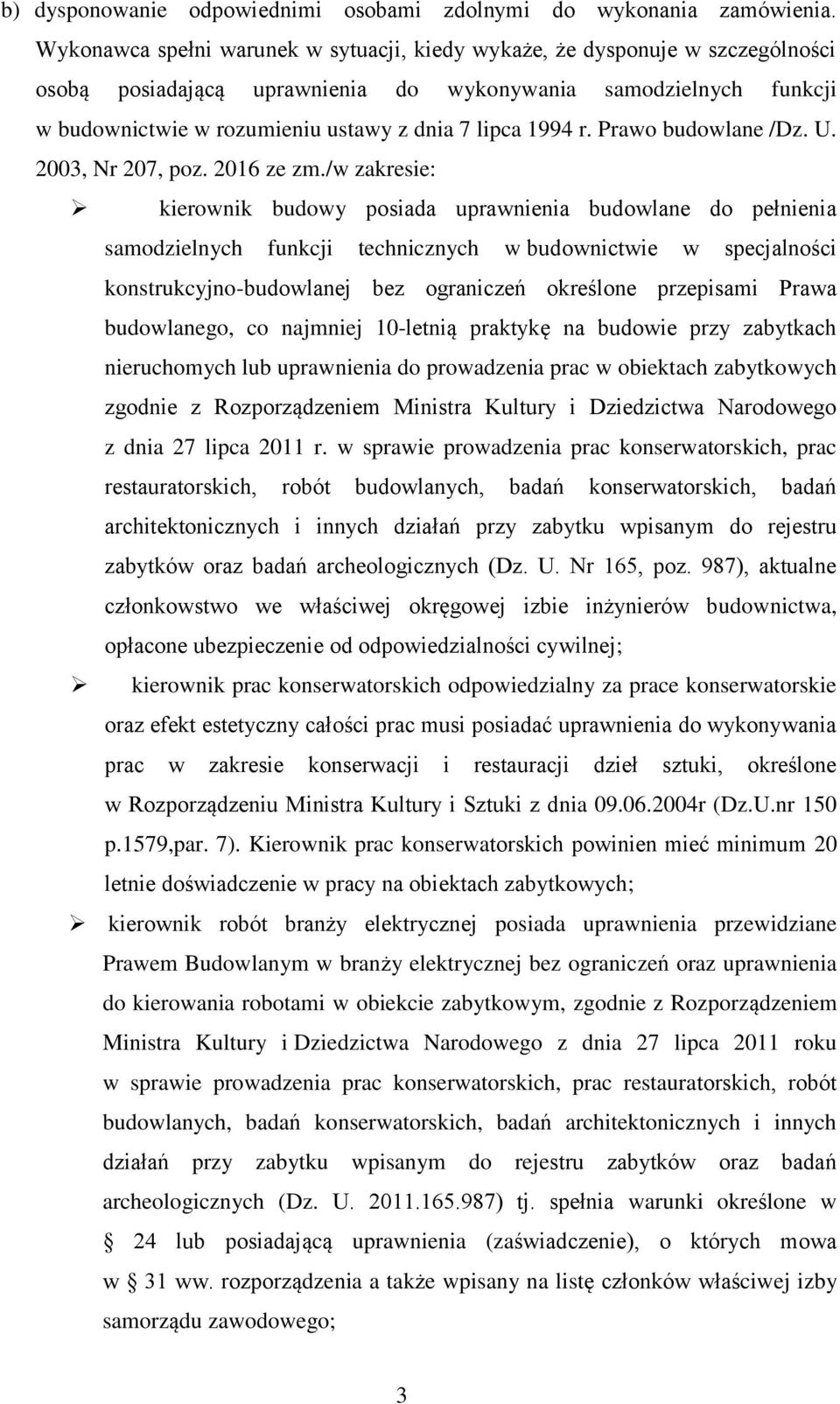 1994 r. Prawo budowlane /Dz. U. 2003, Nr 207, poz. 2016 ze zm.