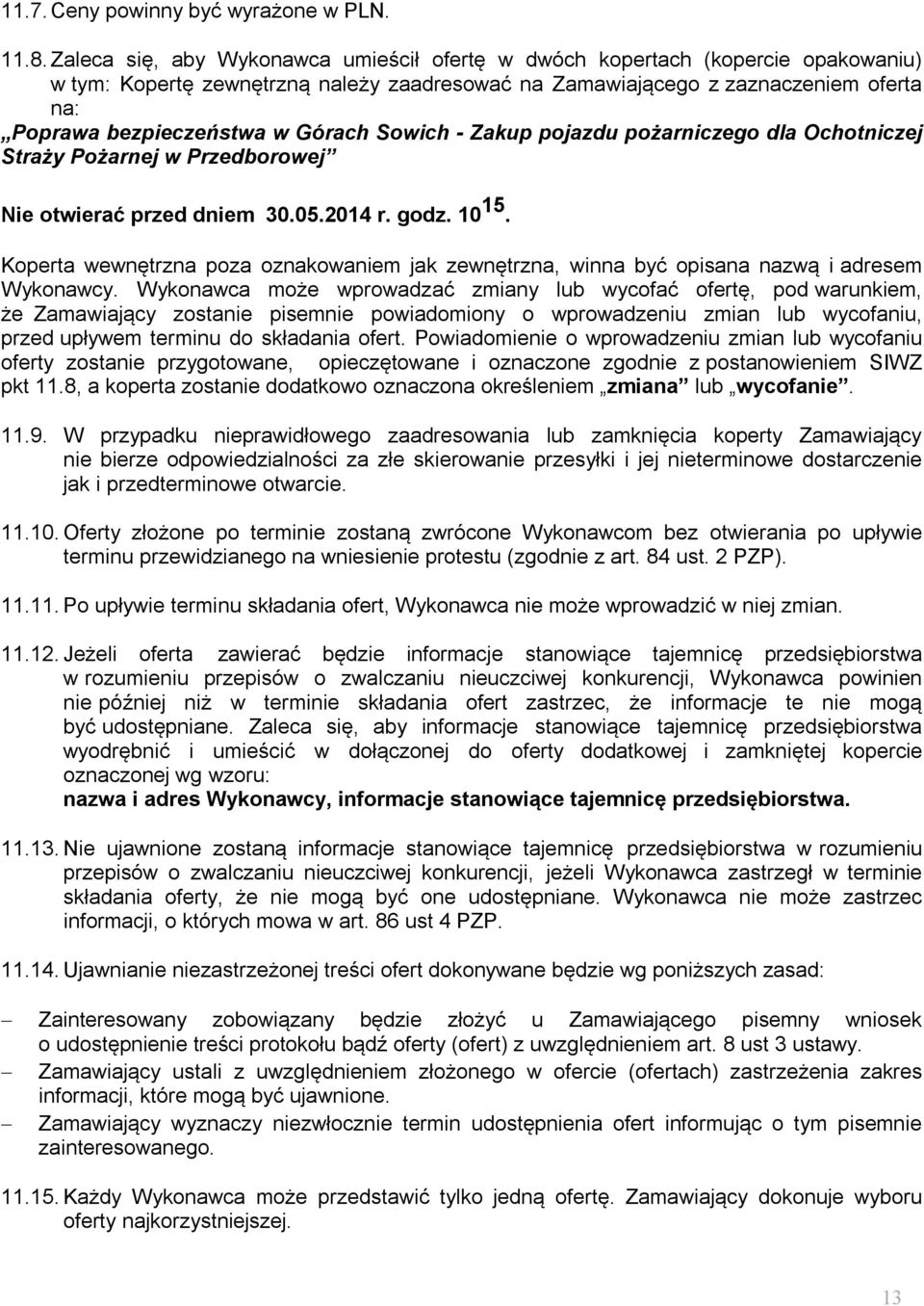 Górach Sowich - Zakup pojazdu pożarniczego dla Ochotniczej Straży Pożarnej w Przedborowej Nie otwierać przed dniem 30.05.2014 r. godz. 10 15.