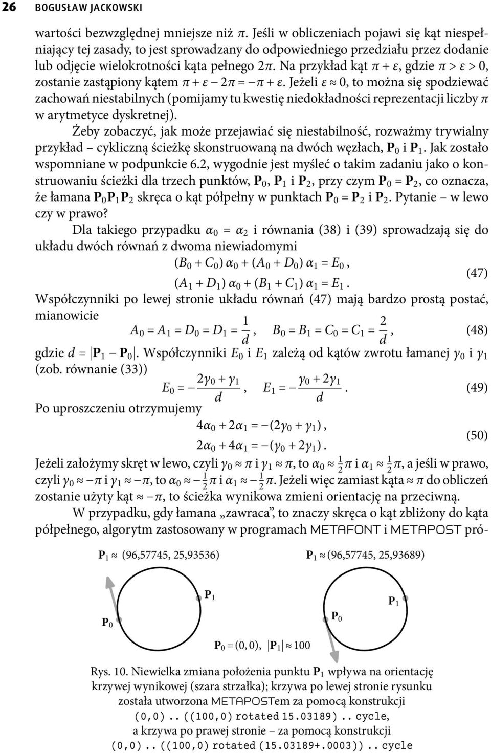 Na przykład kąt π+ε, gdzie π >ε>, zostaniezastąpionykątem π+ε π= π+ε.