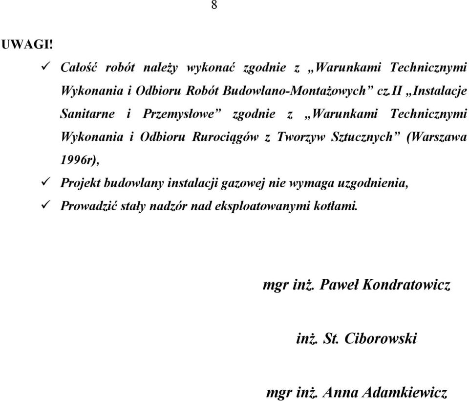 ii Instalacje Sanitarne i Przemysłowe zgodnie z Warunkami Technicznymi Wykonania i Odbioru Rurociągów z Tworzyw