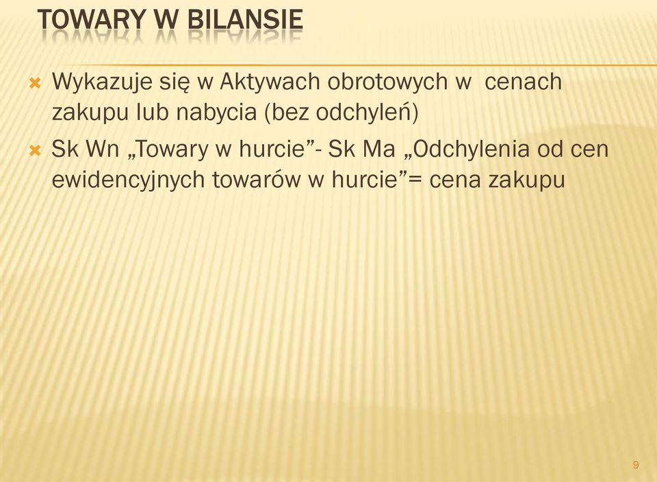 odchyleń) Sk Wn Towary w hurcie - Sk Ma