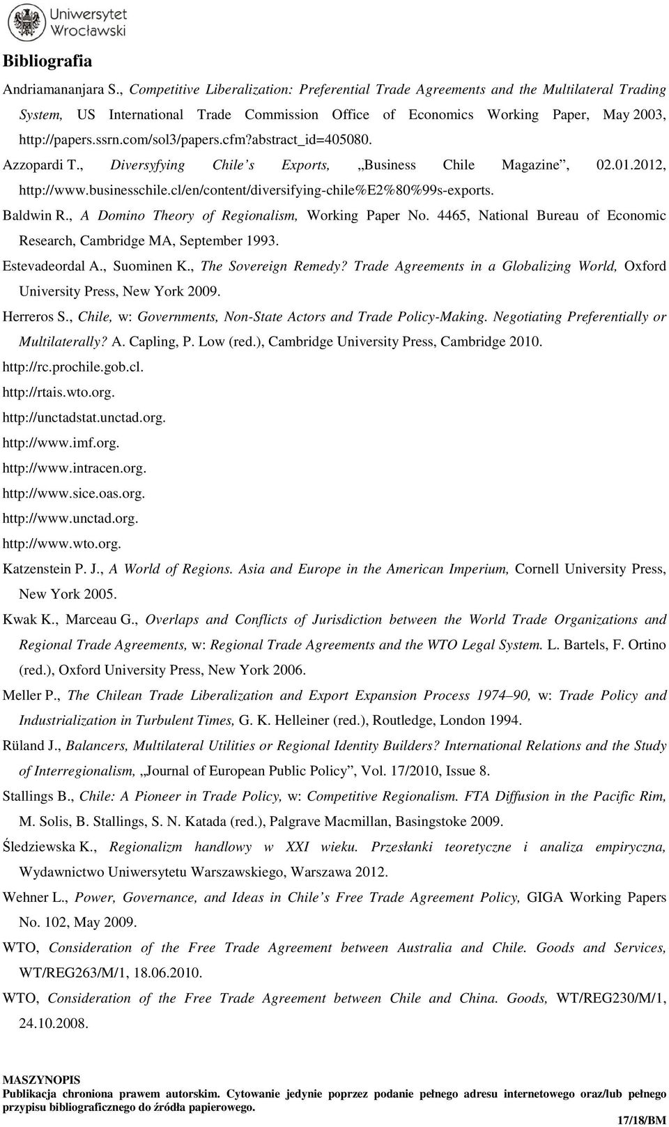 com/sol3/papers.cfm?abstract_id=405080. Azzopardi T., Diversyfying Chile s Exports, Business Chile Magazine, 02.01.2012, http://www.businesschile.cl/en/content/diversifying-chile%e2%80%99s-exports.