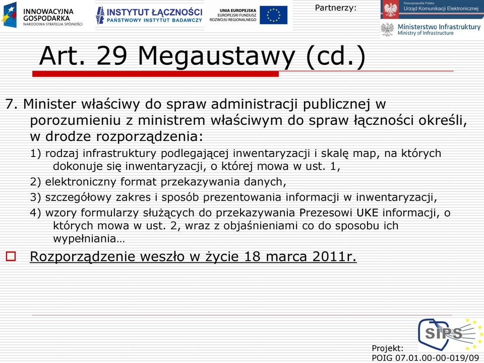 infrastruktury podlegającej inwentaryzacji i skalę map, na których dokonuje się inwentaryzacji, o której mowa w ust.