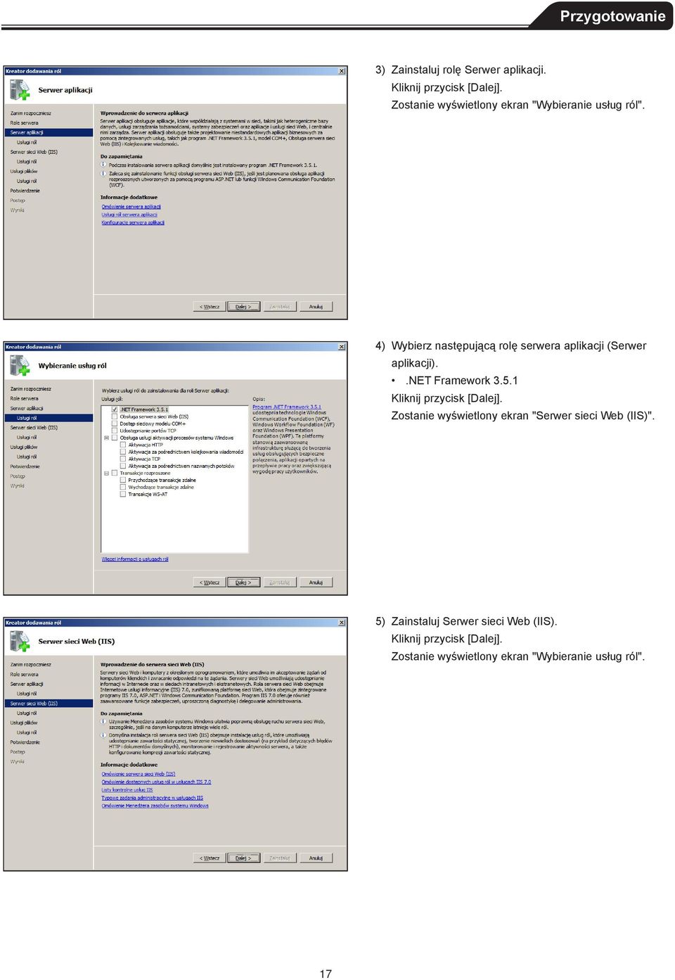 4) Wybierz następującą rolę serwera aplikacji (Serwer aplikacji)..net Framework 3.5.