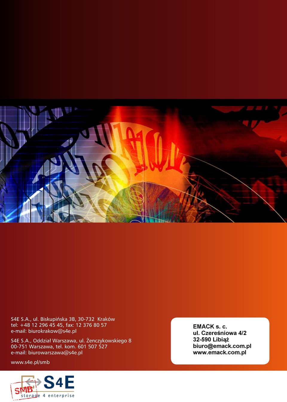 376 80 57 e-mail: biurokrakow@s4e.pl S4E S.A.