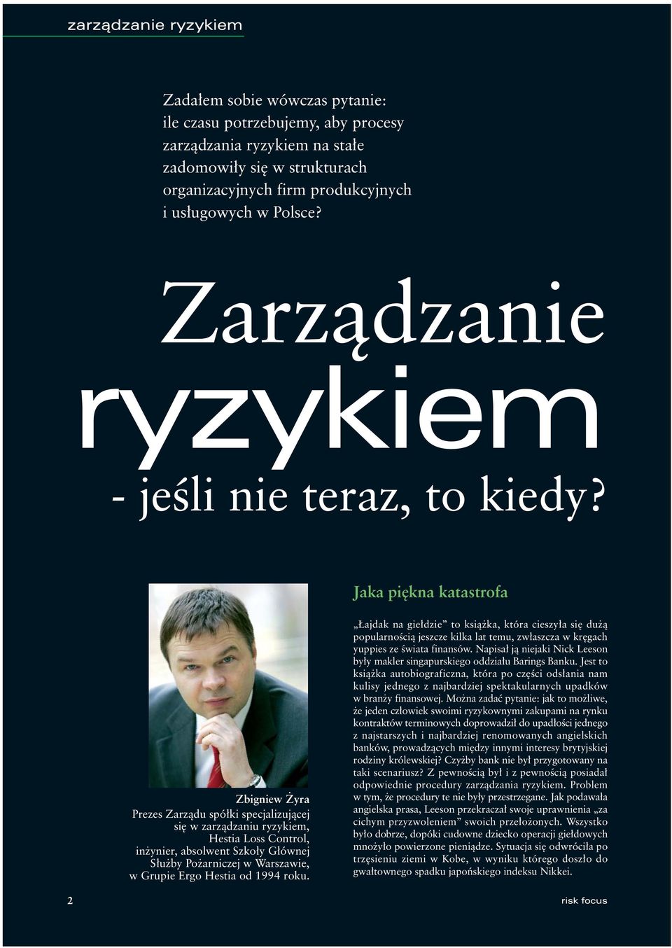 Ergo Hestia od 1994 roku. ajdak na gie³dzie to ksi¹ ka, która cieszy³a siê du ¹ popularnoœci¹ jeszcze kilka lat temu, zw³aszcza w krêgach yuppies ze œwiata finansów.