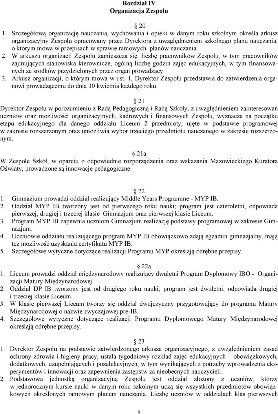 w przepisach w sprawie ramowych planów nauczania. 2.