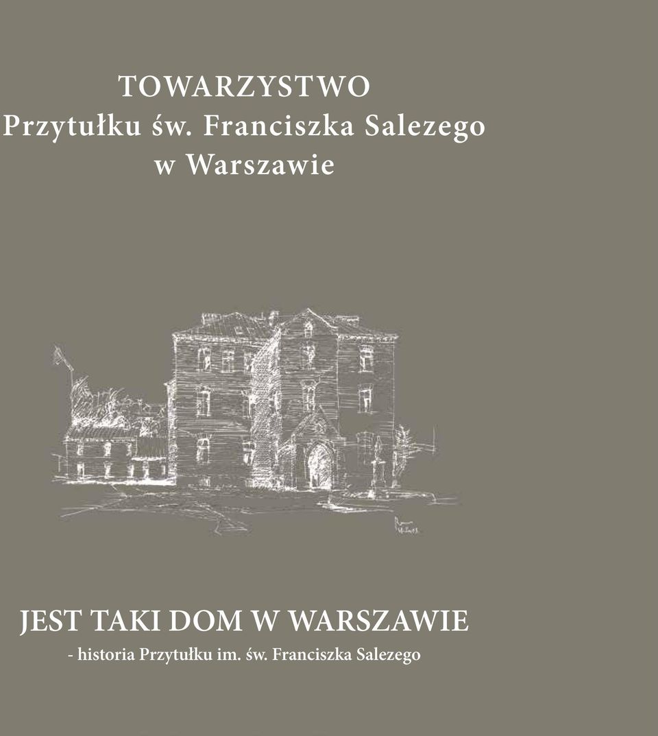 JEST TAKI DOM W WARSZAWIE -