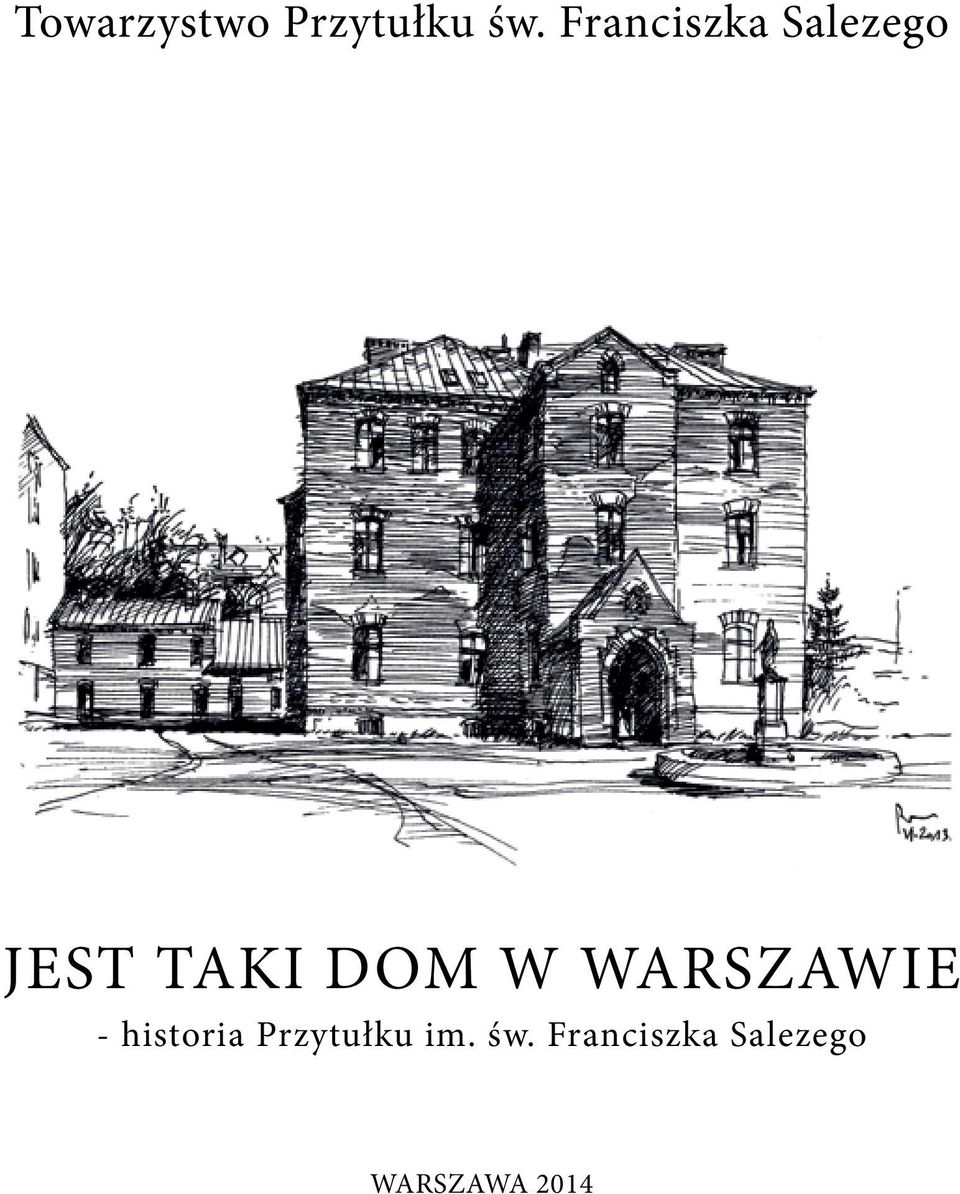 W WARSZAWIE - historia Przytułku