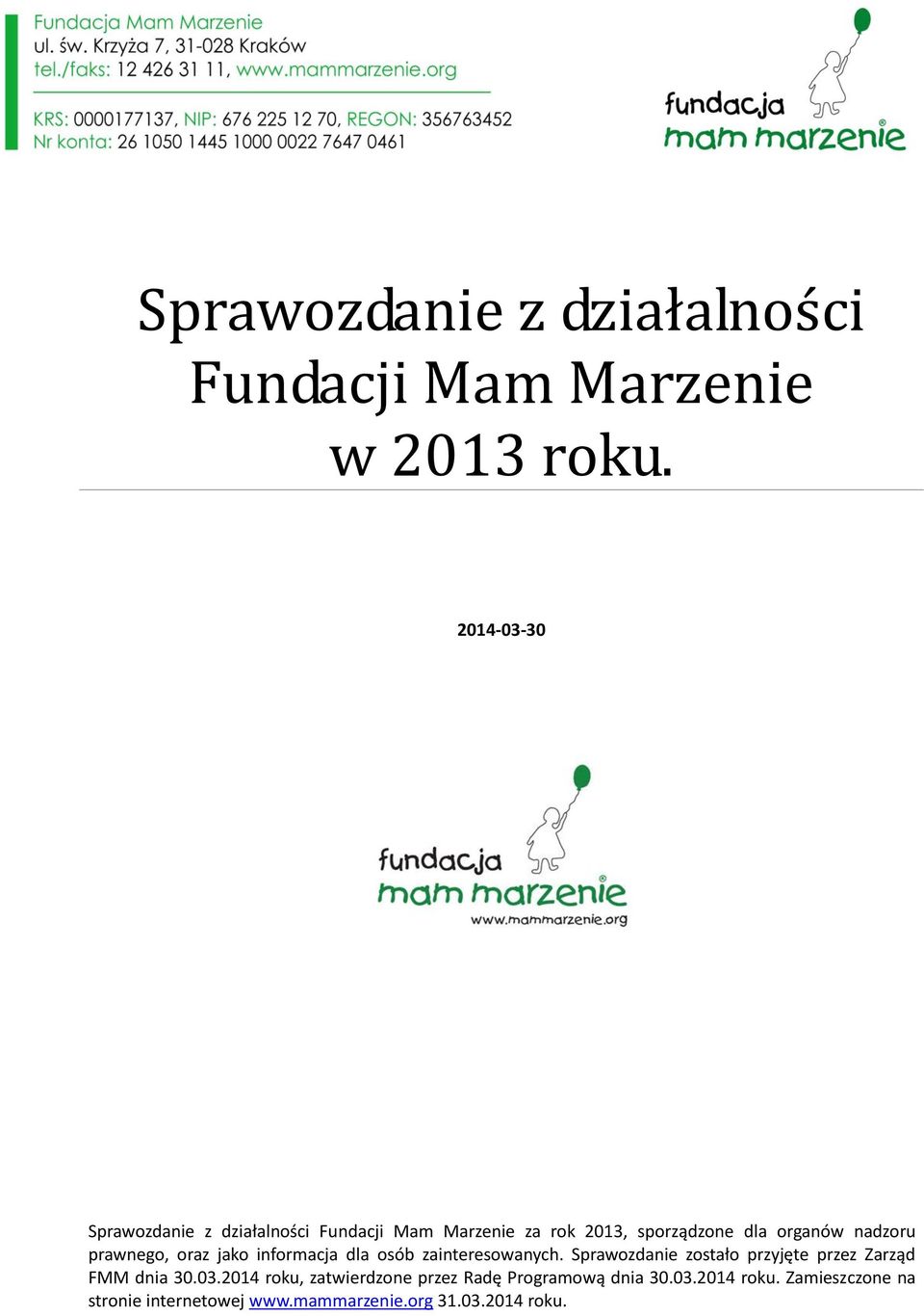 prawnego, oraz jako informacja dla osób zainteresowanych.