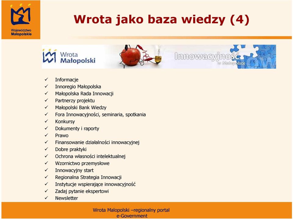 Finansowanie działalności innowacyjnej Dobre praktyki Ochrona własności intelektualnej Wzornictwo