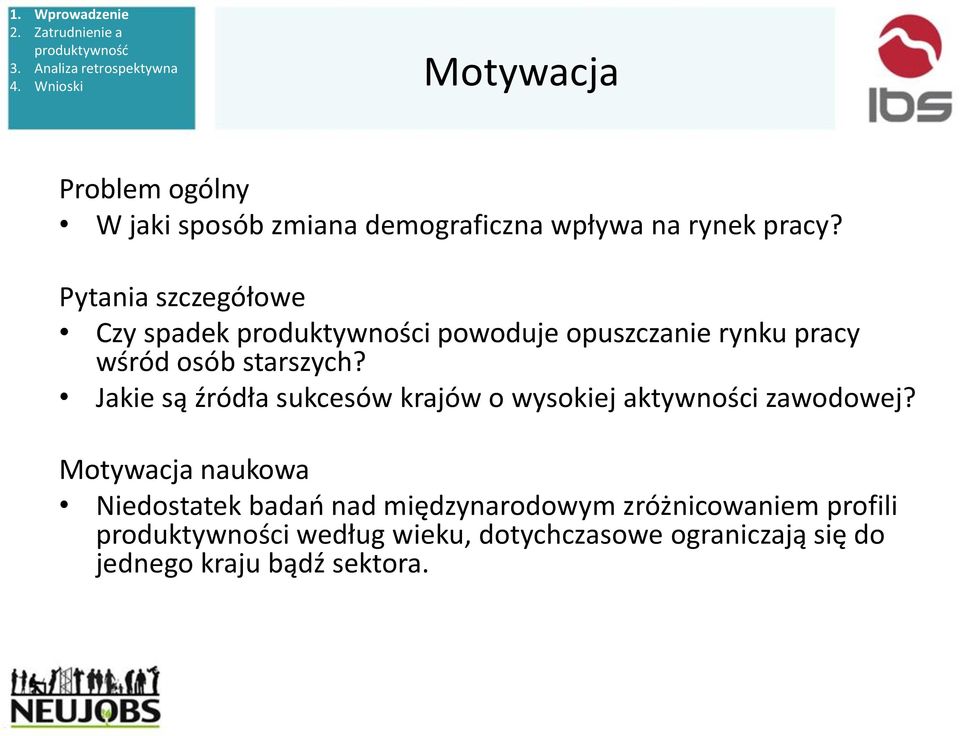 Jakie są źródła sukcesów krajów o wysokiej aktywności zawodowej?