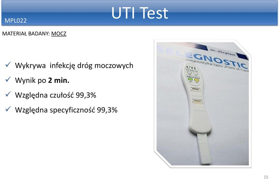 moczowych Wynik po 2 min.