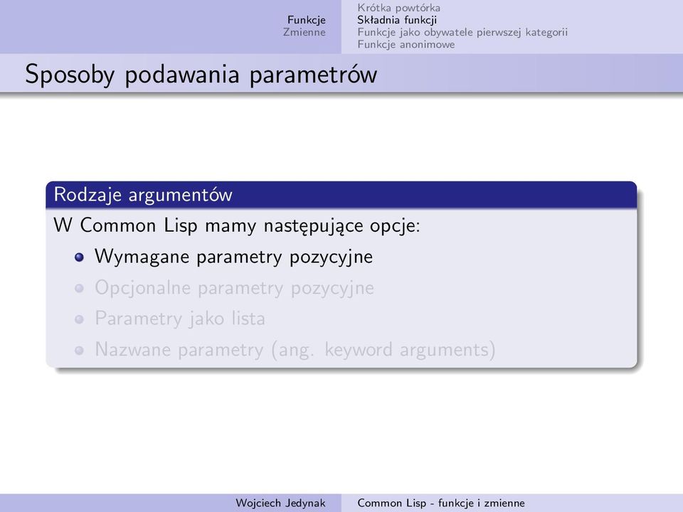 parametry pozycyjne Opcjonalne parametry pozycyjne