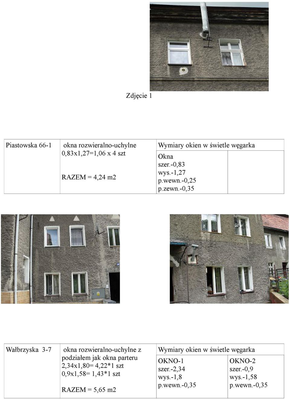 -0,35 Wałbrzyska 3-7 okna rozwieralno-uchylne z podziałem jak okna parteru