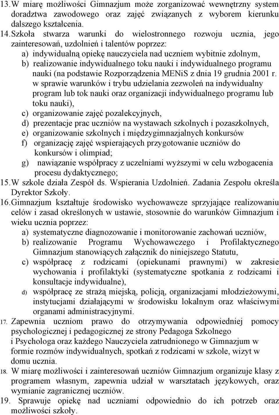 indywidualnego toku nauki i indywidualnego programu nauki (na podstawie Rozporządzenia MENiS z dnia 19 grudnia 2001 r.
