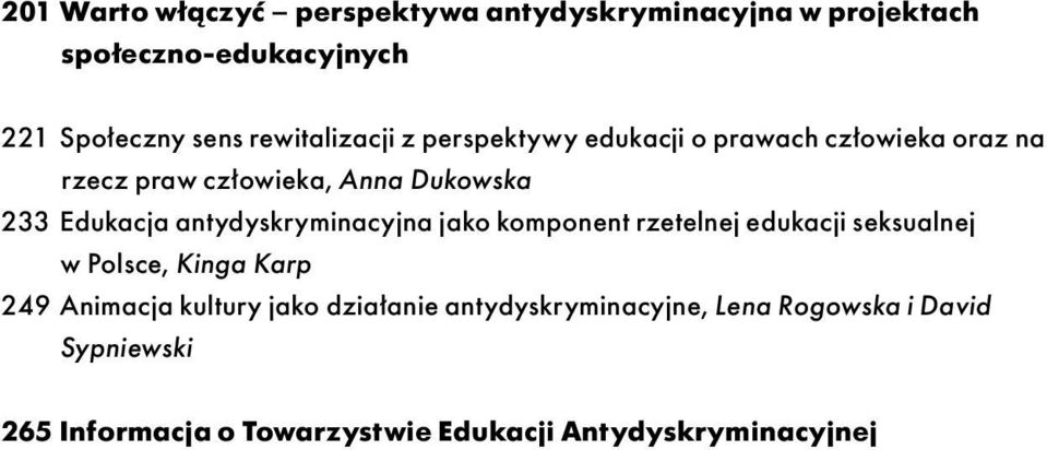 antydyskryminacyjna jako komponent rzetelnej edukacji seksualnej w Polsce, Kinga Karp 249 Animacja kultury jako