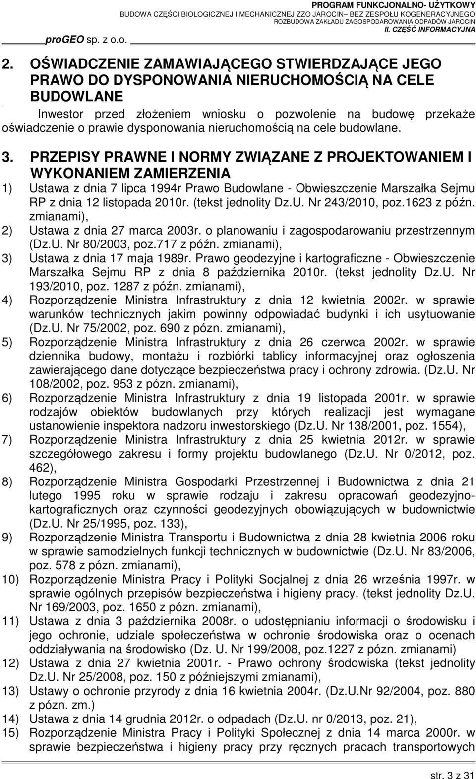 dysponowania nieruchomością na cele budowlane. 3.