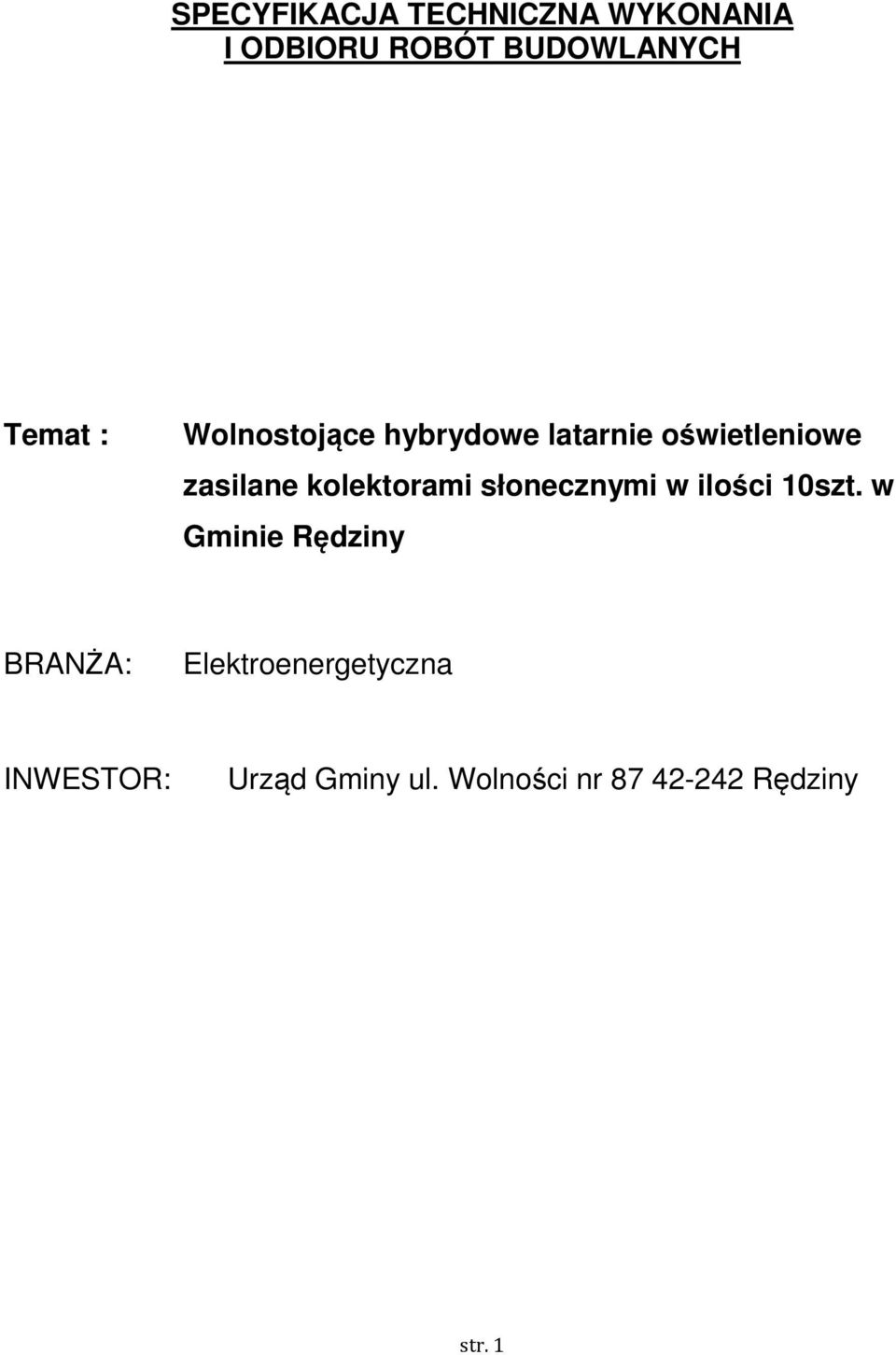 kolektorami słonecznymi w ilości 10szt.