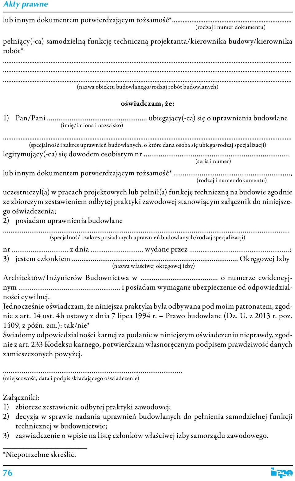 .. (specjalność i zakres uprawnień budowlanych, o które dana osoba się ubiega/rodzaj specjalizacji) legitymujący(-ca) się dowodem osobistym nr.