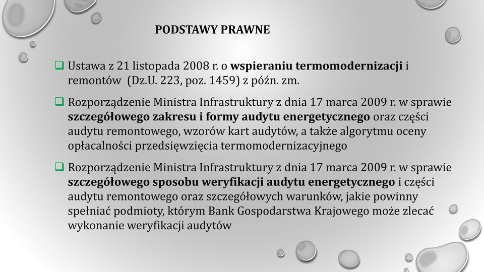 w sprawie szczegółowego zakresu i formy audytu energetycznego oraz części audytu remontowego, wzorów kart audytów, a także algorytmu oceny opłacalności przedsięwzięcia
