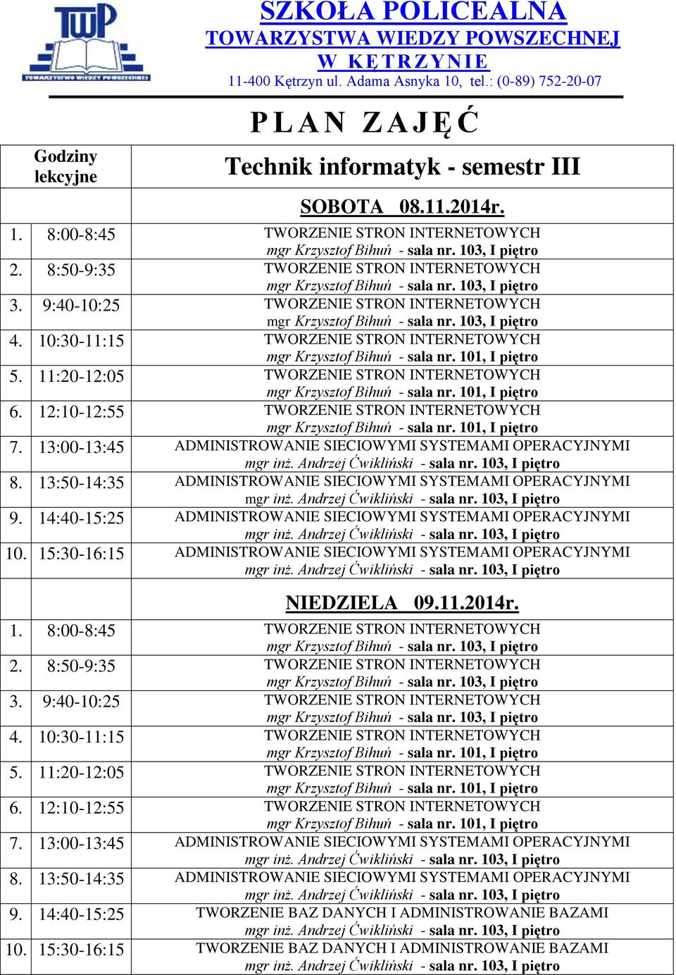 14:40-15:25 ADMINISTROWANIE SIECIOWYMI SYSTEMAMI OPERACYJNYMI 10.