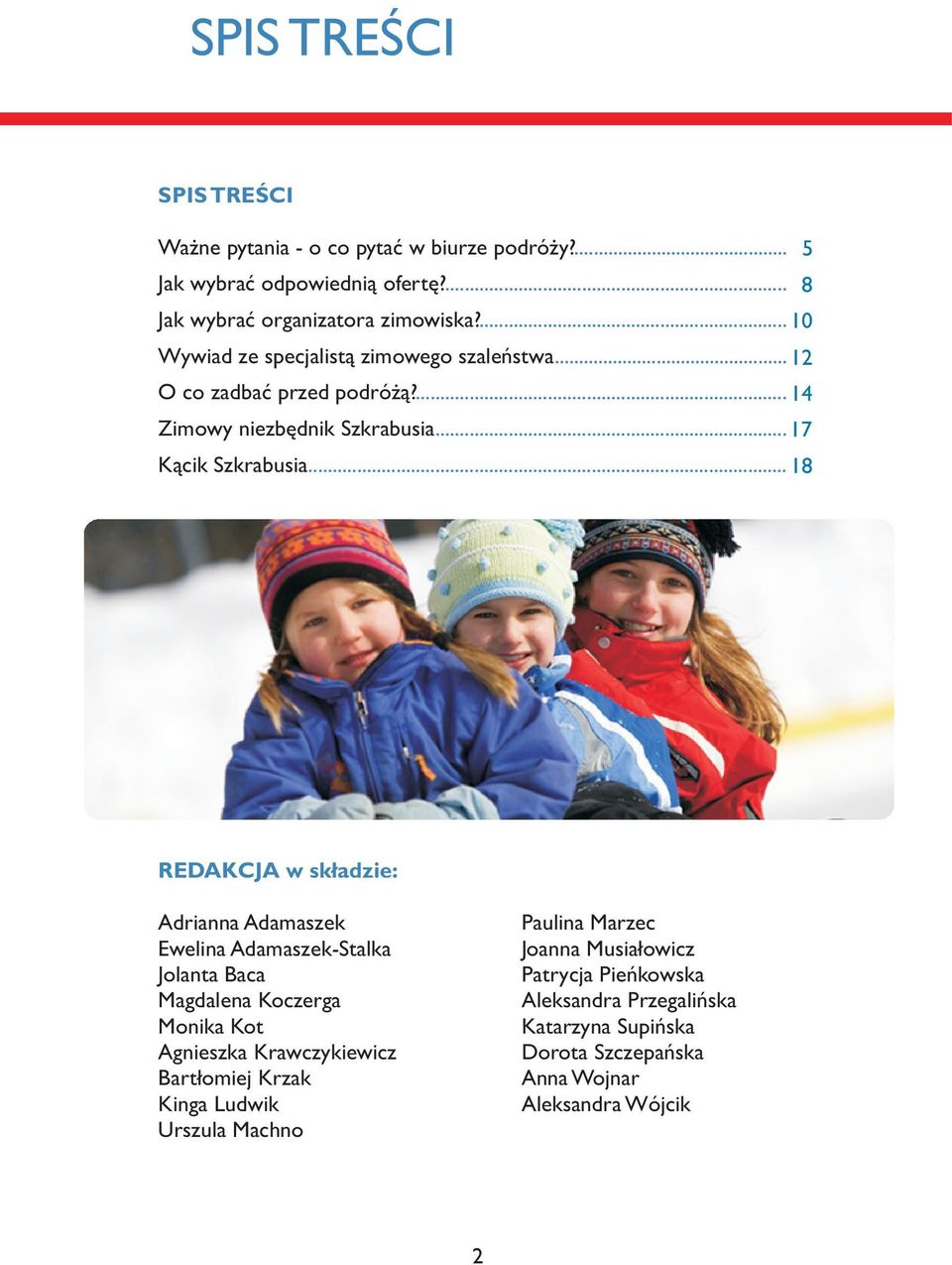 Biuro Turystyki Jaworzyna Tour Odpowiedzi Na Wszystkie Pytania