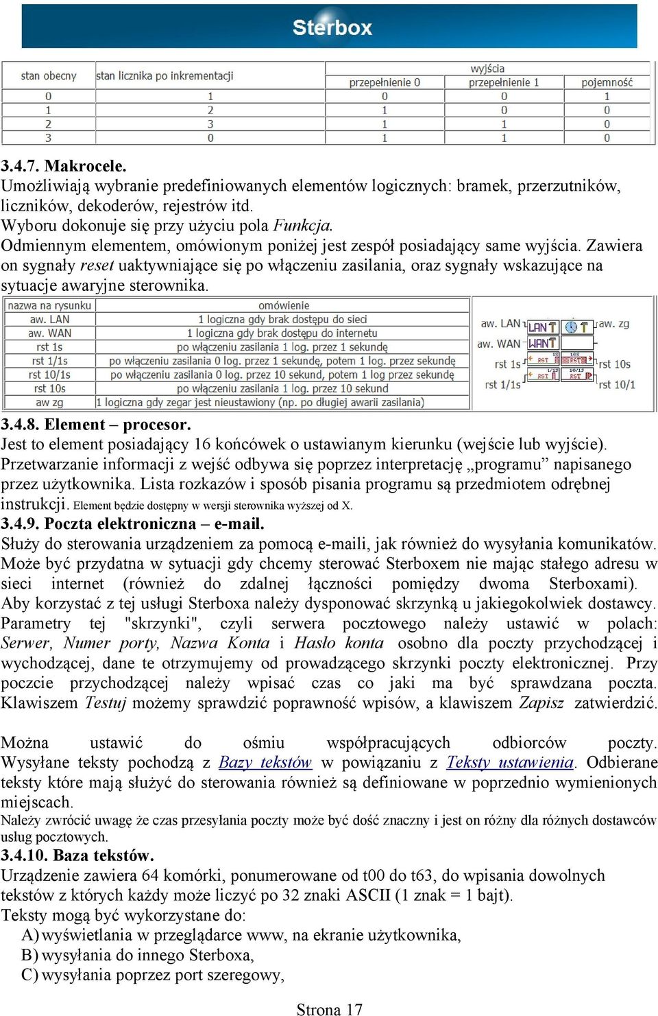 3.4.8. Element procesor. Jest to element posiadający 16 końcówek o ustawianym kierunku (wejście lub wyjście).