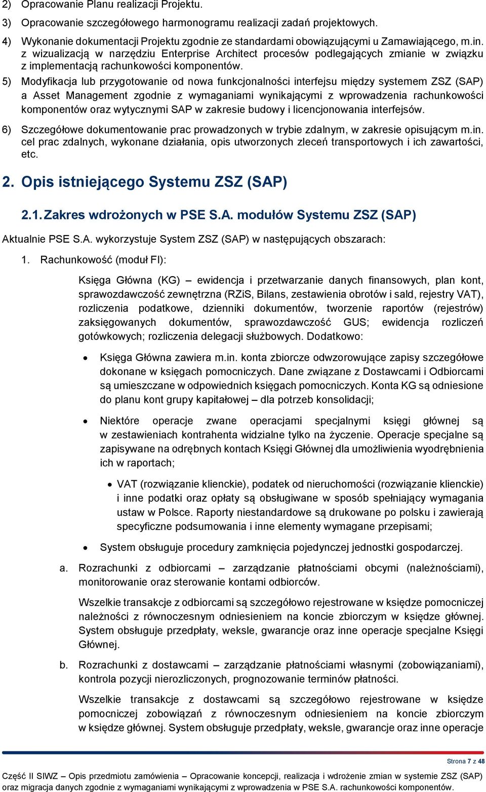 z wizualizacją w narzędziu Enterprise Architect procesów podlegających zmianie w związku z implementacją rachunkowości komponentów.