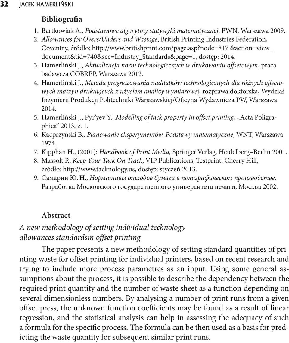 node=817 &action=view_ document&tid=740&sec=industry_standards&page=1, dostęp: 2014. 3. Hamerliński J.