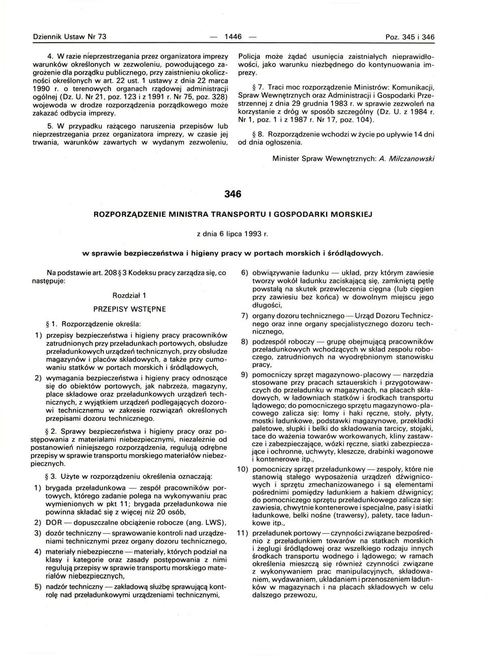 1 ustawy z dnia 22 marca 1990 r. o terenowych organach rządowej administracji ogólnej (Dz. U. Nr 21, poz. 123 i z 1991 r. Nr 75, poz.