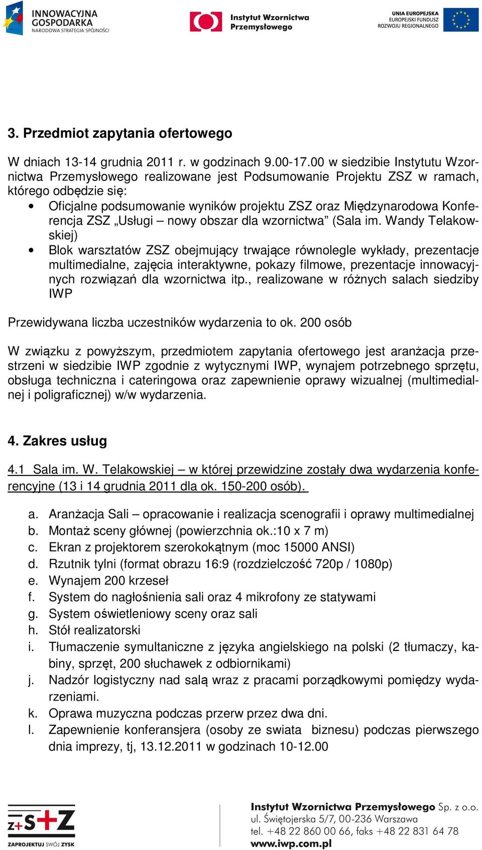 Konferencja ZSZ Usługi nowy obszar dla wzornictwa (Sala im.