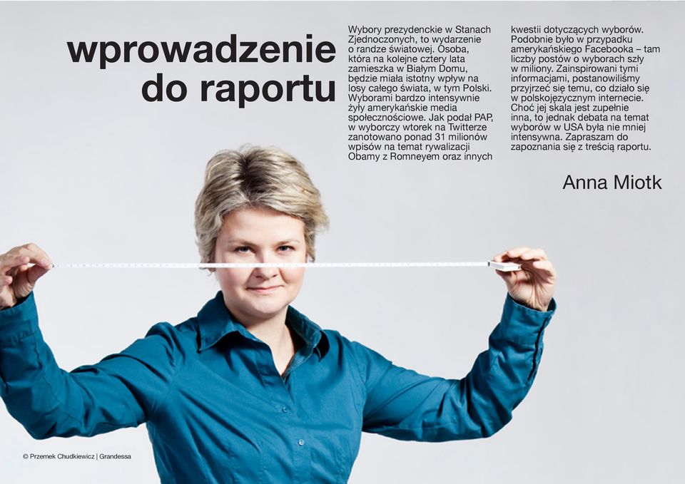 Jak podał PAP, w wyborczy wtorek na Twitterze zanotowano ponad 31 milionów wpisów na temat rywalizacji Obamy z Romneyem oraz innych kwestii dotyczących wyborów.