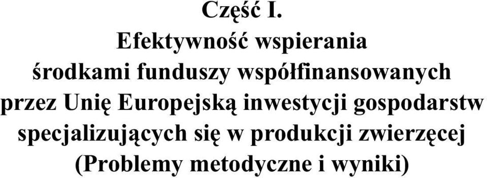 inwestycji gospodarstw specjalizuj cych si w