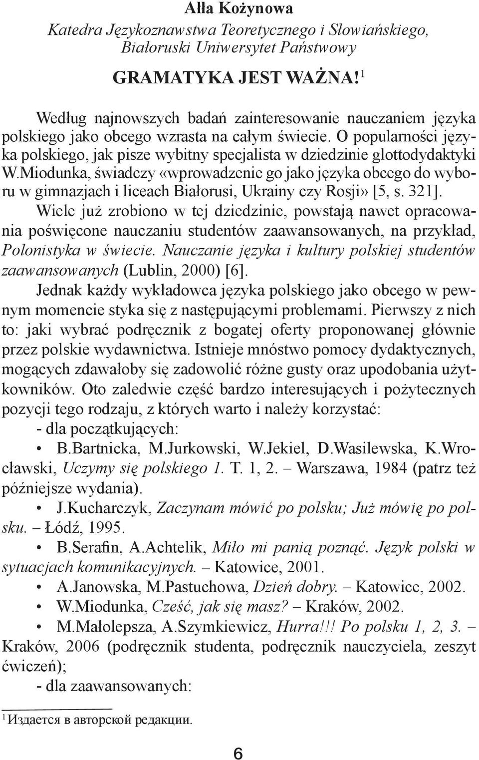 O popularności języka polskiego, jak pisze wybitny specjalista w dziedzinie glottodydaktyki W.