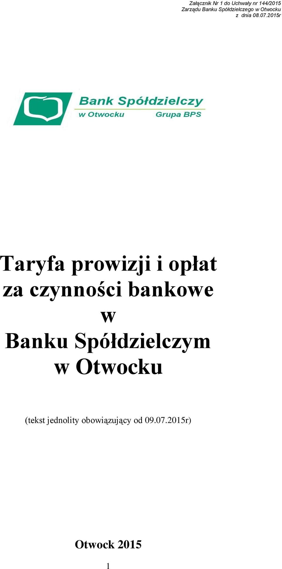 2015r Taryfa prowizji i opłat za czynności bankowe w