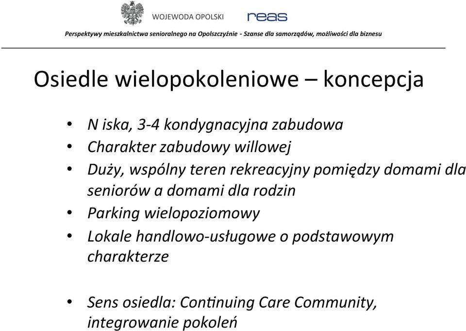 dla seniorów a domami dla rodzin Parking wielopoziomowy Lokale handlowo-