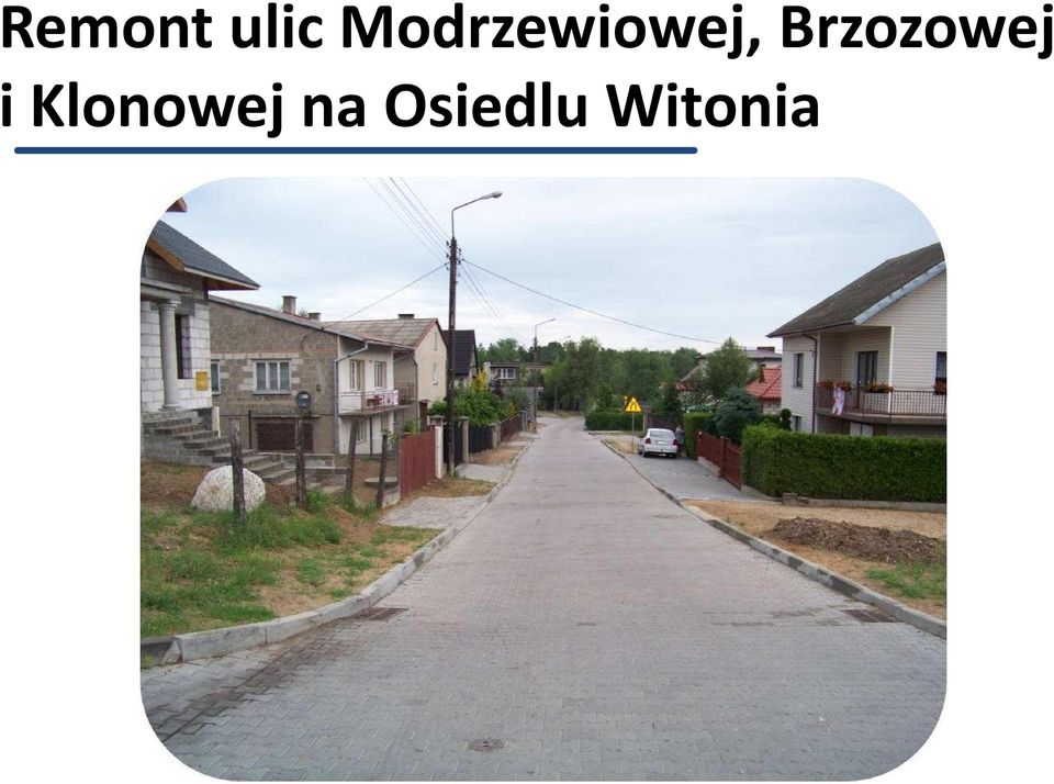 Brzozowej i