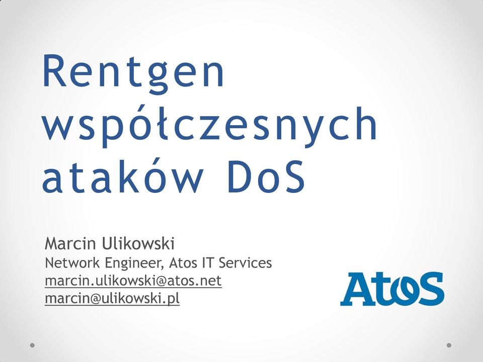 Engineer, Atos IT Services