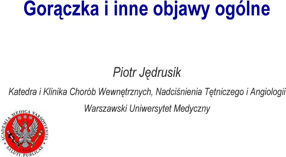 Wewnętrznych, Nadciśnienia Tętniczego