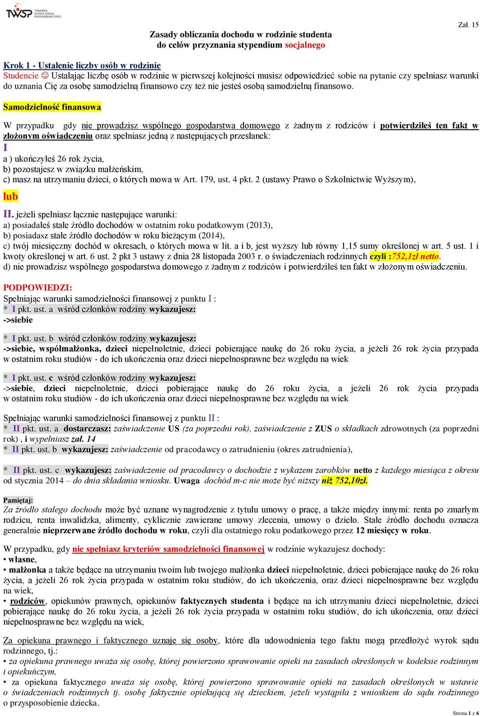 samodzielną finansowo czy też nie jesteś osobą samodzielną finansowo.