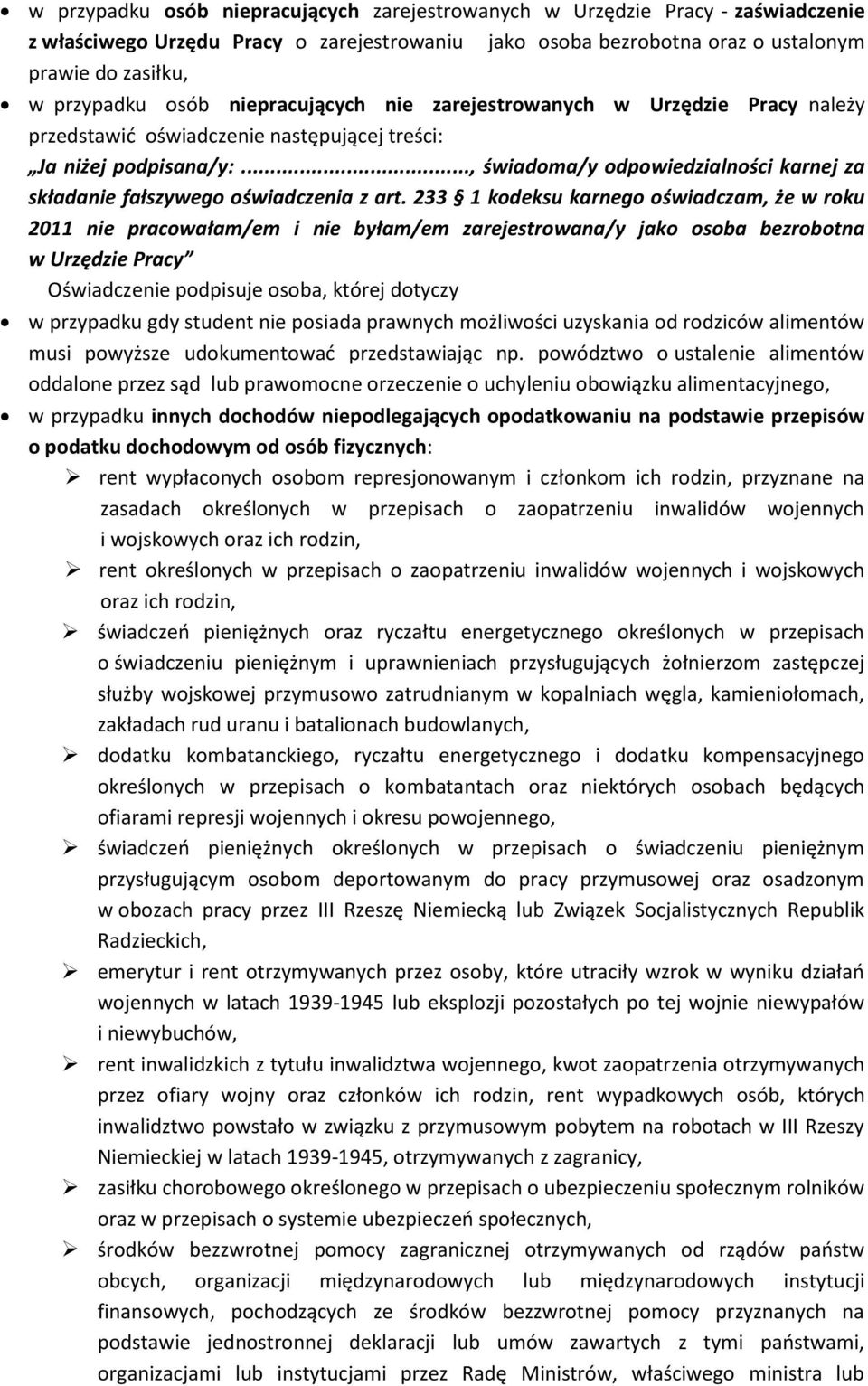 .., świadoma/y odpowiedzialności karnej za składanie fałszywego oświadczenia z art.