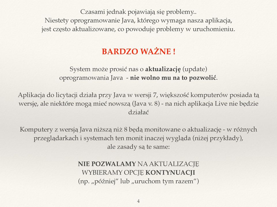 8) - na nich aplikacja Live nie będzie działać"!