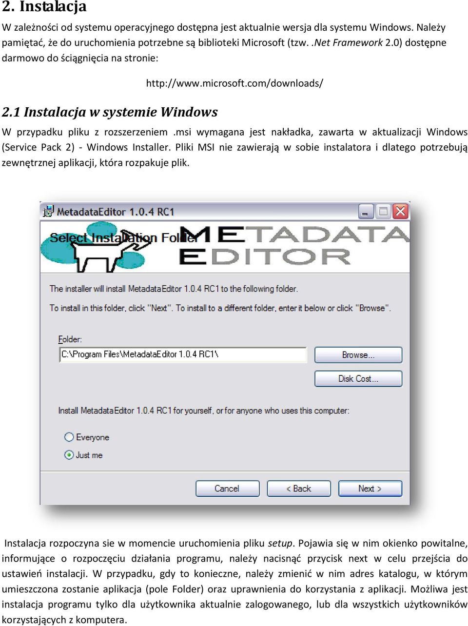 msi wymagana jest nakładka, zawarta w aktualizacji Windows (Service Pack 2) - Windows Installer.