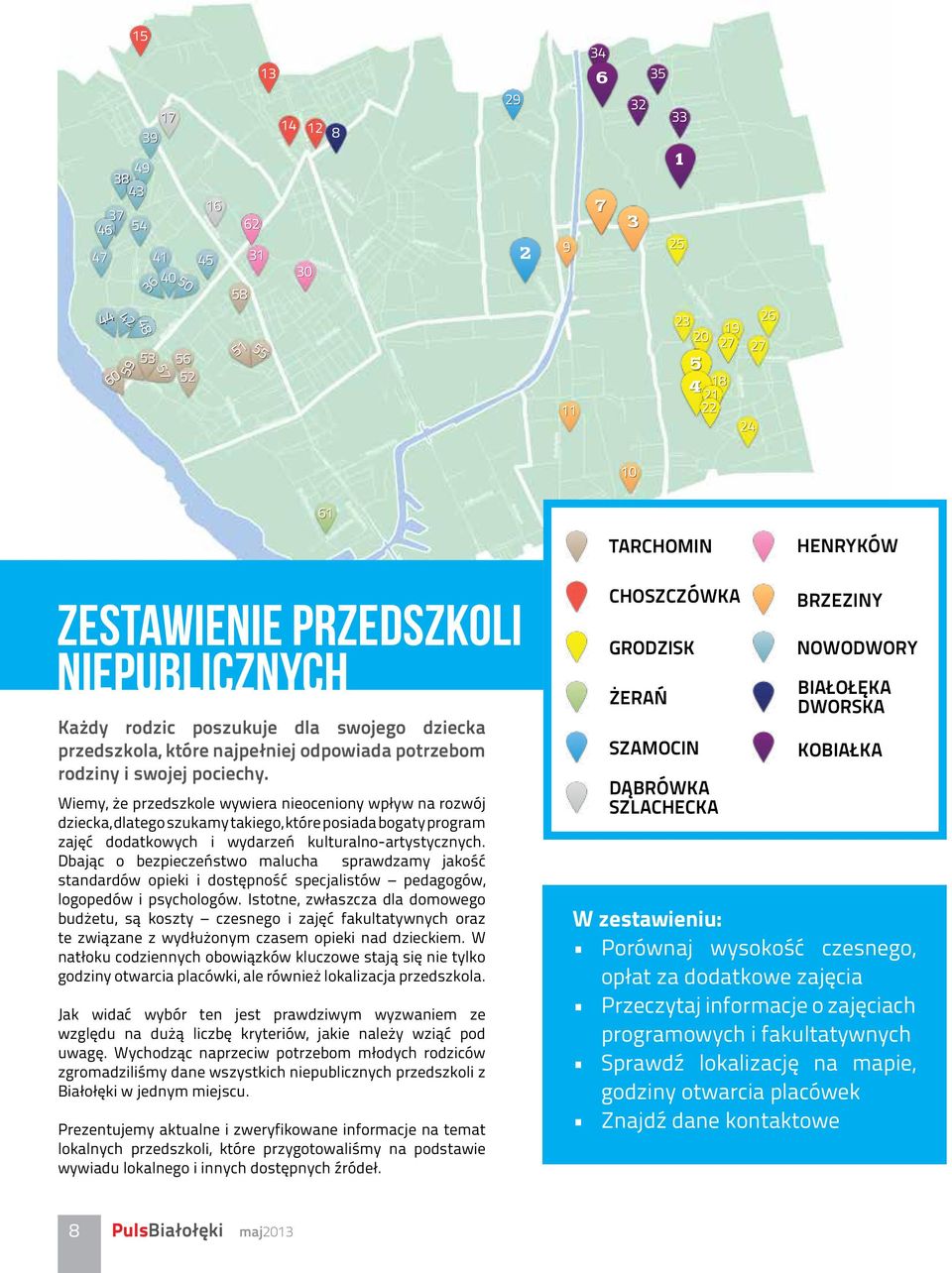 Wiemy, że przedszkole wywiera nieoceniony wpływ na rozwój dziecka, dlatego szukamy takiego, które posiada bogaty program zajęć dodatkowych i wydarzeń kulturalno-artystycznych.