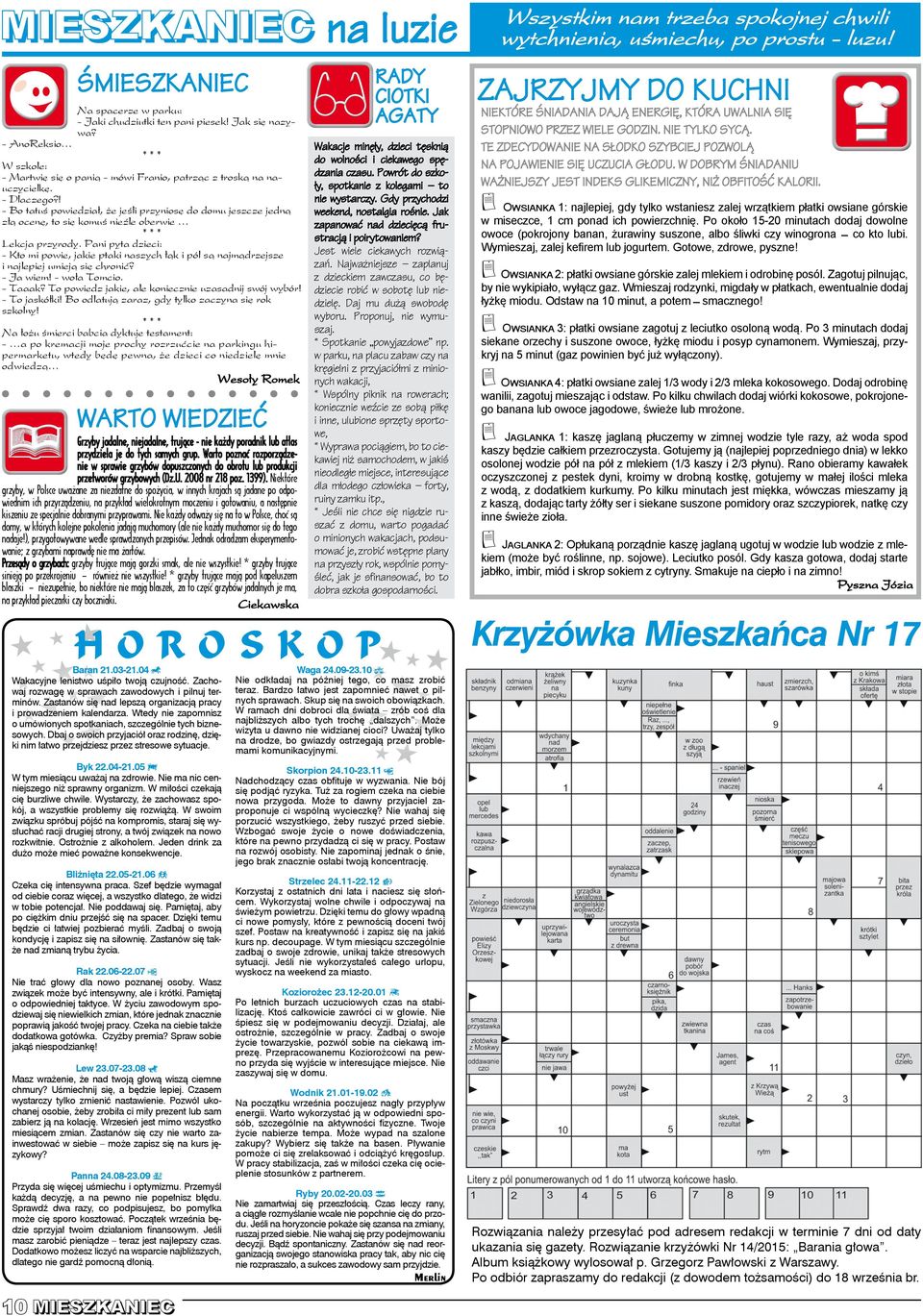 Pani pyta dzieci: - Kto mi powie, jakie ptaki naszych łąk i pól są najmądrzejsze i najlepiej umieją się chronić? - Ja wiem! - woła Tomcio. - Taaak?