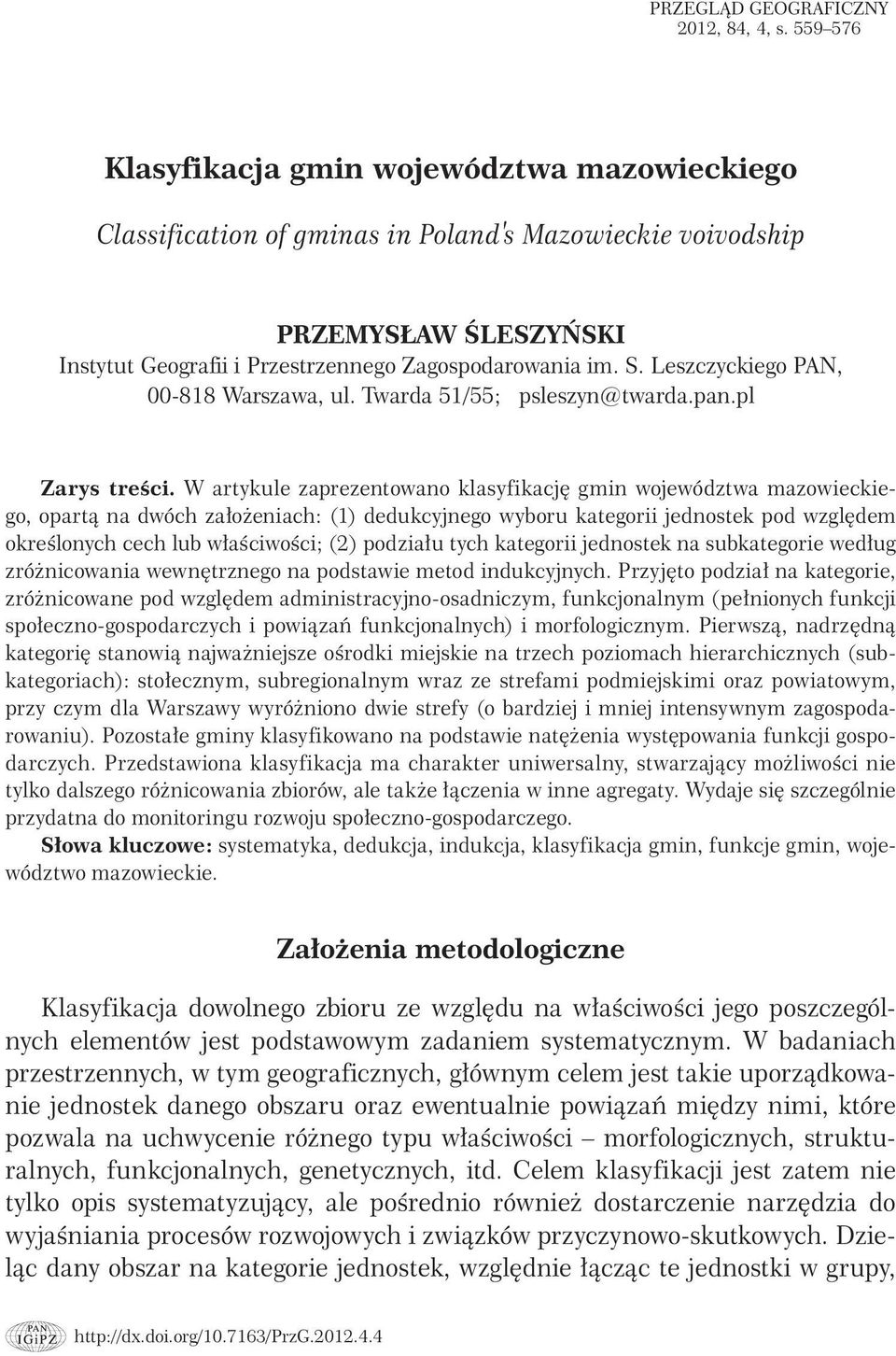 Leszczyckiego PAN, 00-818 Warszawa, ul. Twarda 51/55; psleszyn@twarda.pan.pl Zarys treści.