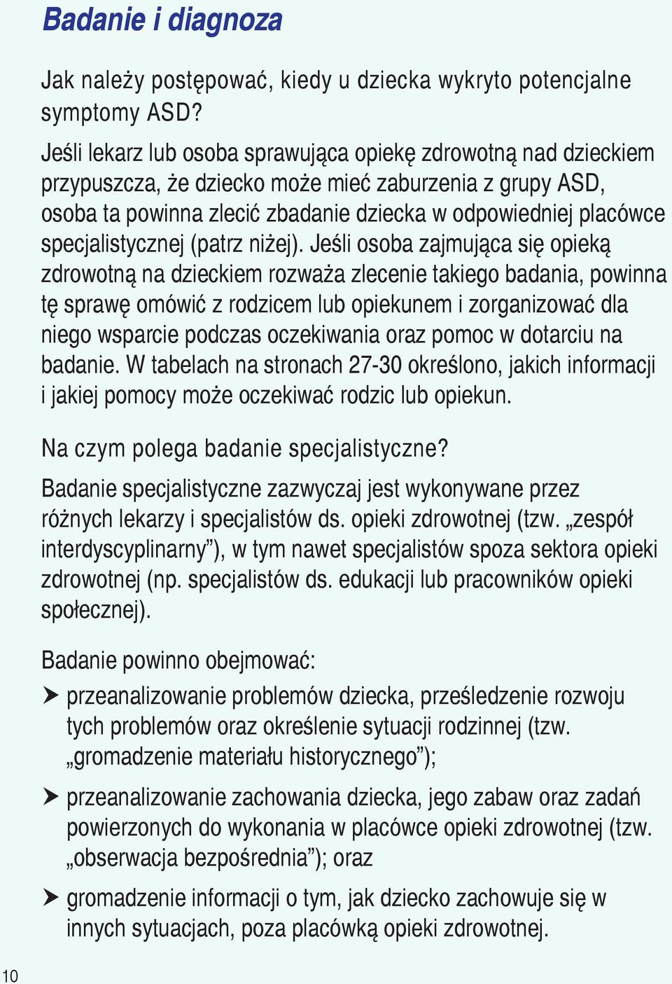 specjalistycznej (patrz niżej).