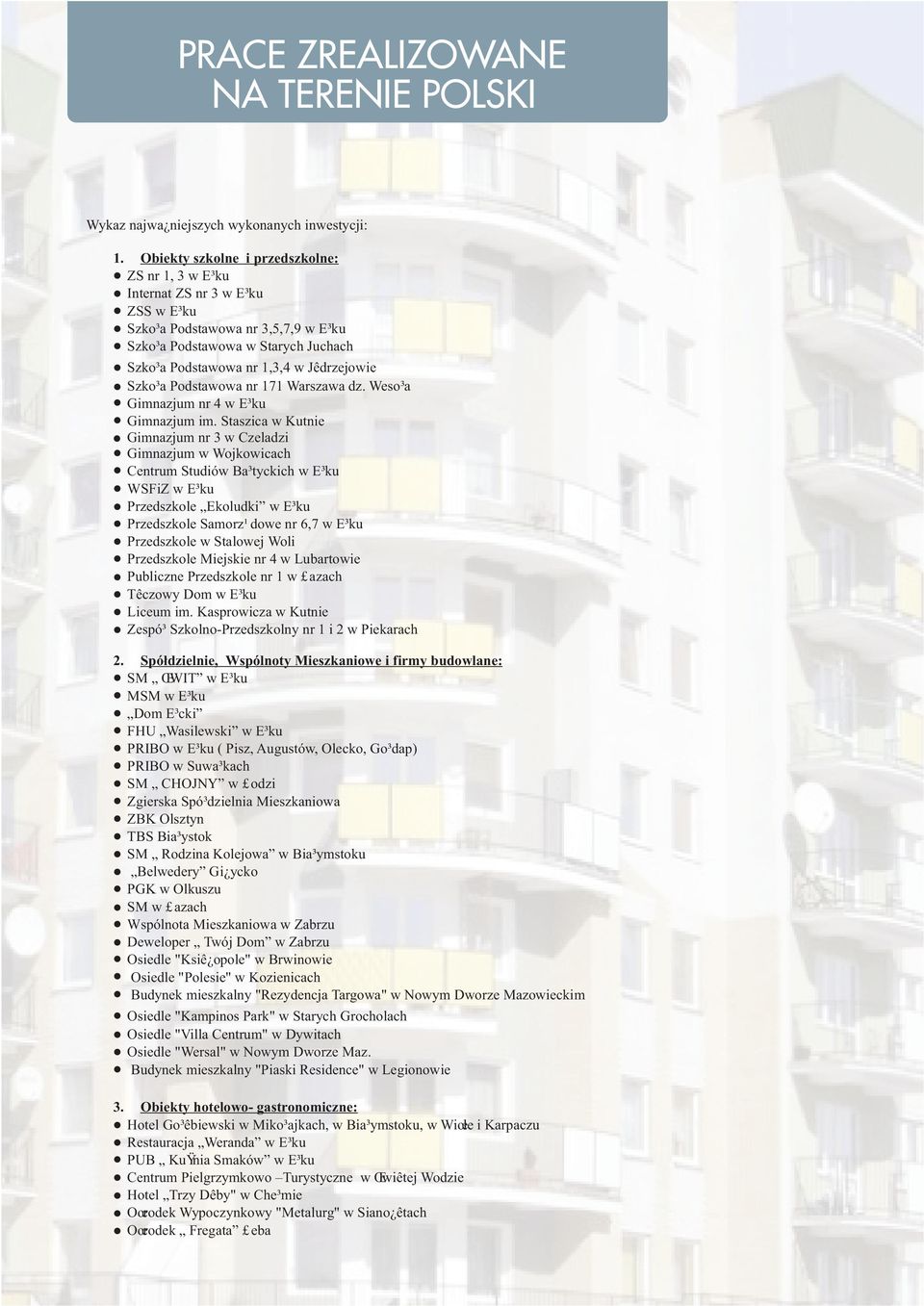 Szko³a Podstawowa nr 171 Warszawa dz. Weso³a Gimnazjum nr 4 w E³ku Gimnazjum im.